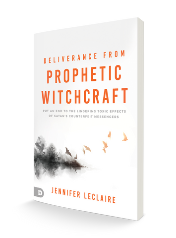 Deliverance from Prophetic Witchcraft: Put an End to the Lingering Toxic Effects of Satan's Counterfeit Messengers Paperback – September 5, 2023