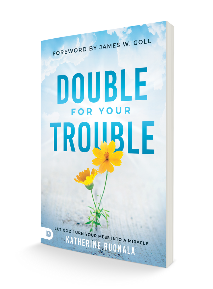 Double for Your Trouble: Let God Turn Your Mess Into a Miracle Paperback – April 19, 2022