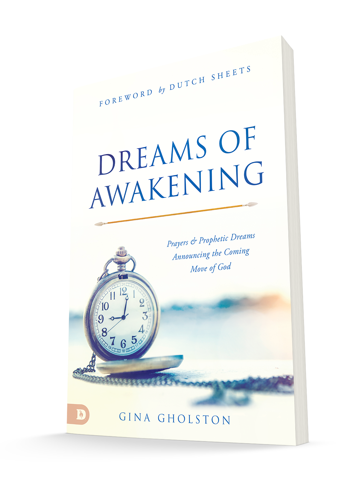 Dreams of Awakening: Prayers and Prophetic Dreams Announcing the Coming Move of God Paperback – December 21, 2021