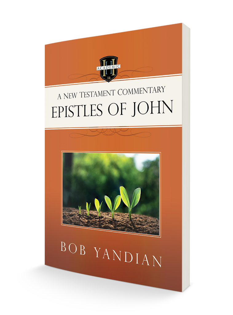 Epistles of John: A New Testament Commentary Paperback – September 5, 2023
