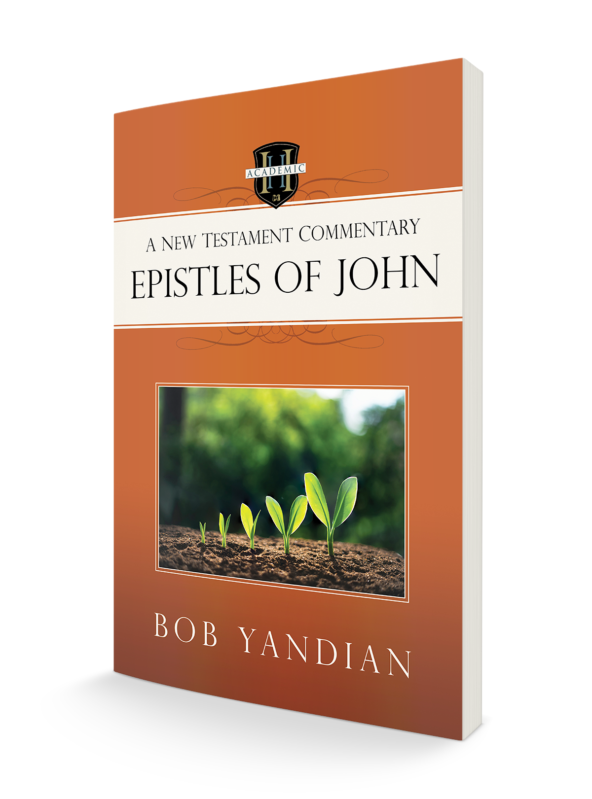 Epistles of John: A New Testament Commentary Paperback – September 5, 2023