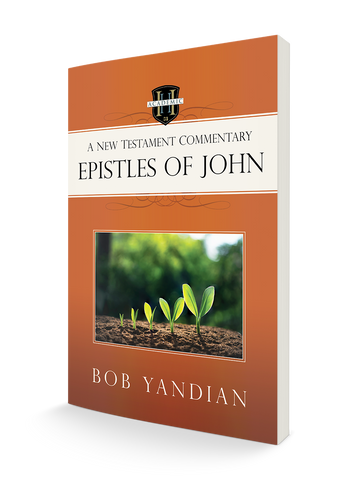 Epistles of John: A New Testament Commentary Paperback – September 5, 2023