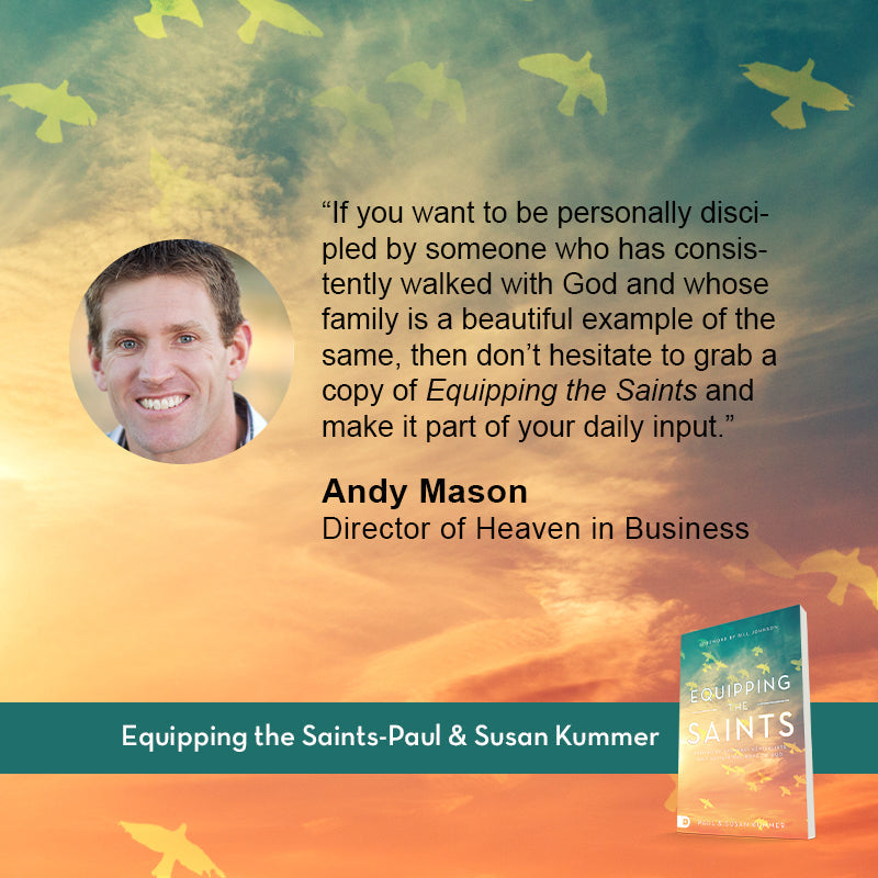 Equipping the Saints: Raising Up Everyday Revivalists Who Sustain the Move of God Paperback – November 15, 2022