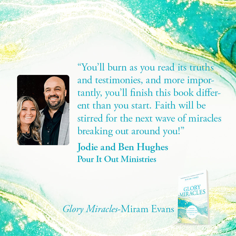 Glory Miracles: Creating Atmospheres for the Power of God to Flow Paperback – November 15, 2022