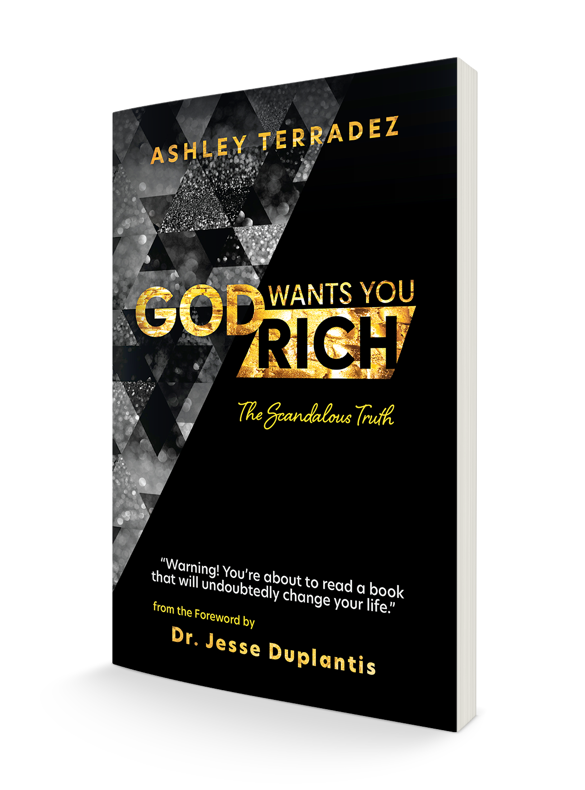 God Wants You Rich: You Are Blessed to Be a Blessing Paperback – May 17, 2022