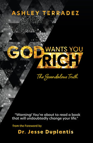 God Wants You Rich: You Are Blessed to Be a Blessing Paperback – May 17, 2022