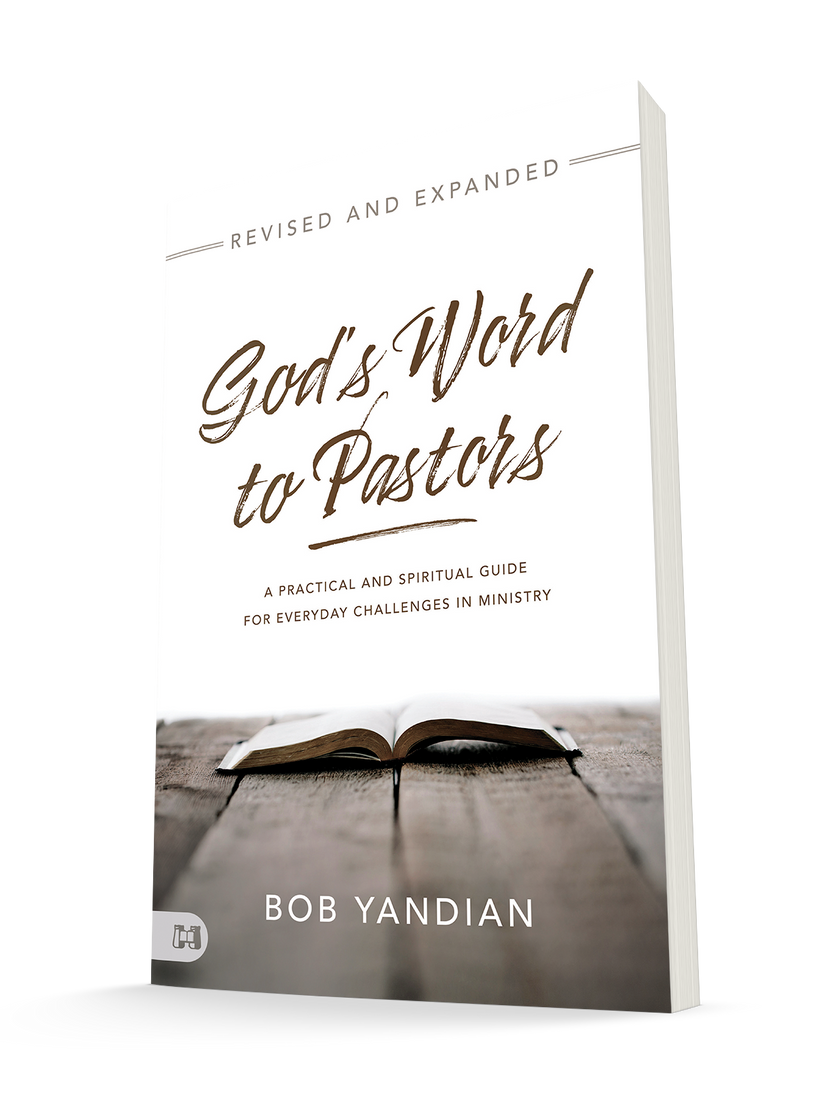 God's Word to Pastors Revised and Updated: A Practical and Spiritual Guide for Everyday Challenges in Ministry Paperback – March 15, 2022 by Bob Yandian  (Author)
