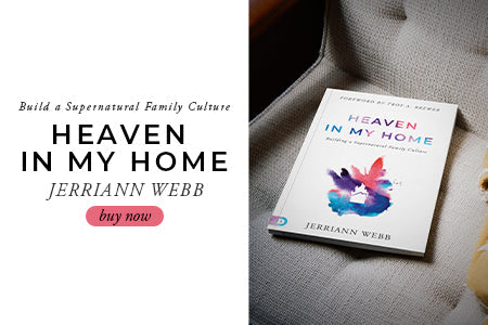 Heaven in My Home: Building a Supernatural Family Culture Paperback – April 4, 2023