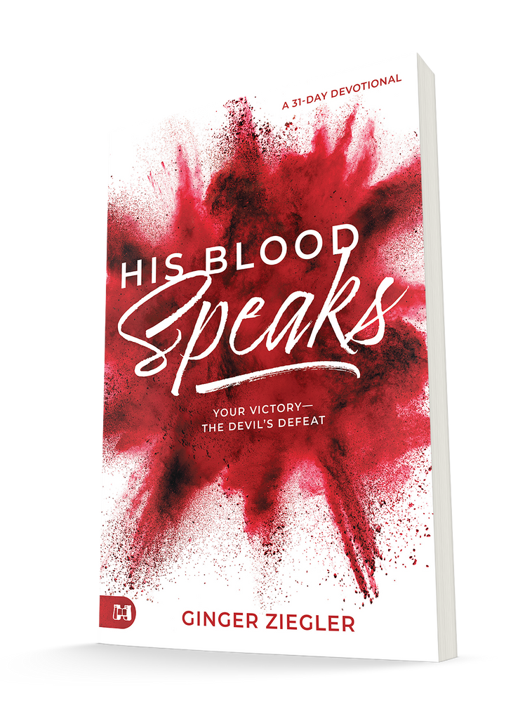 His Blood Speaks: 31-Day Devotional, Your Victory ― the Devil's Defeat Paperback – November 15, 2022