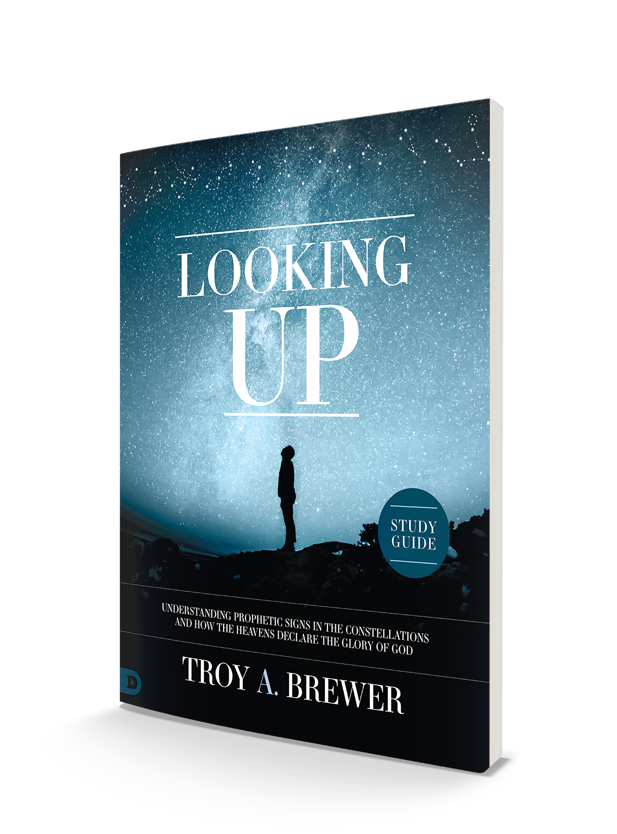 Looking Up Study Guide: Understanding Prophetic Signs in the Constellations and How the Heavens Declare the Glory of God Paperback – January 17, 2023