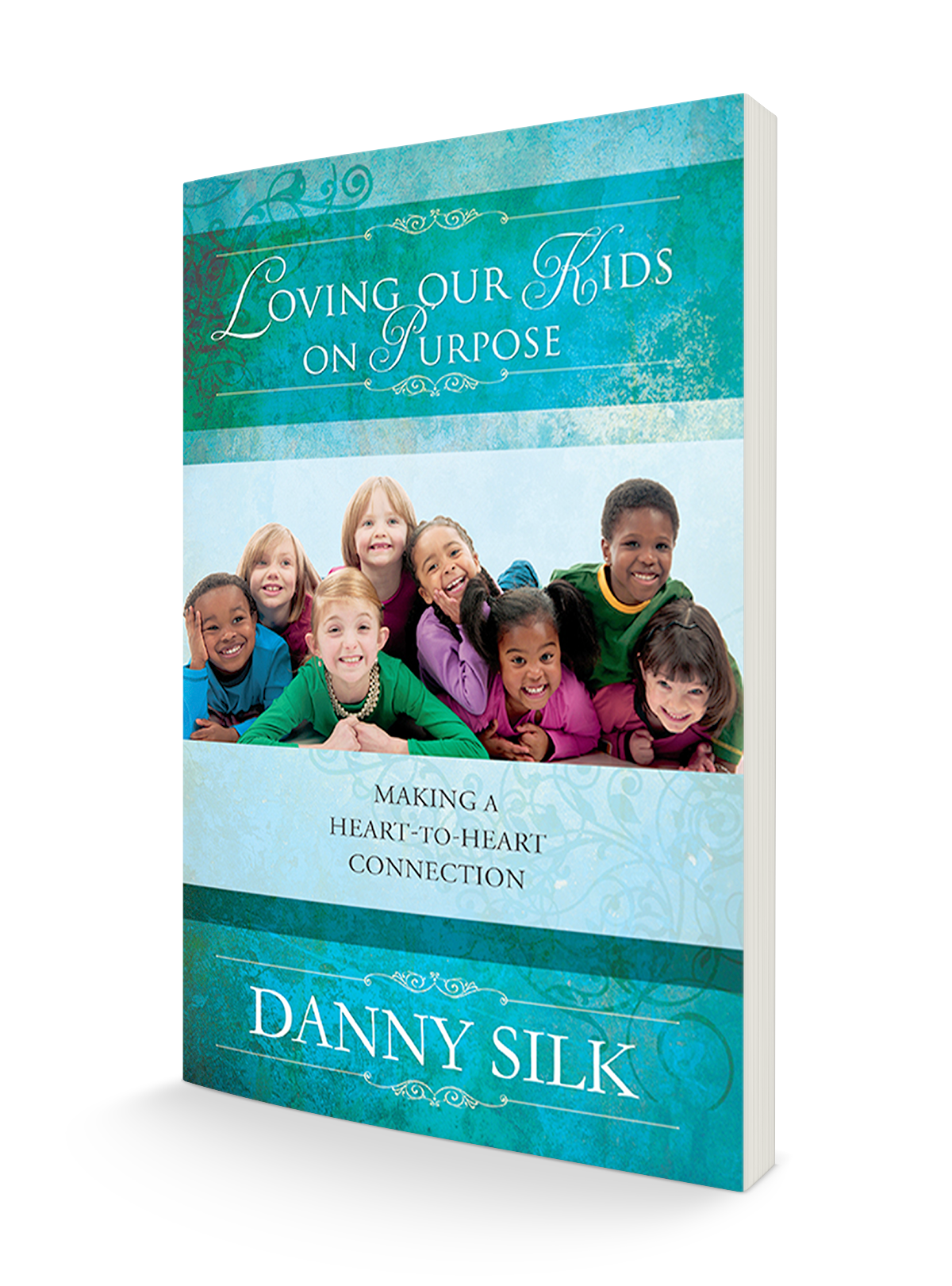 Loving Our Kids on Purpose Revised Edition