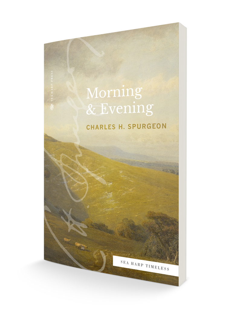 Morning & Evening (Sea Harp Timeless series) Paperback – September 20, 2022
