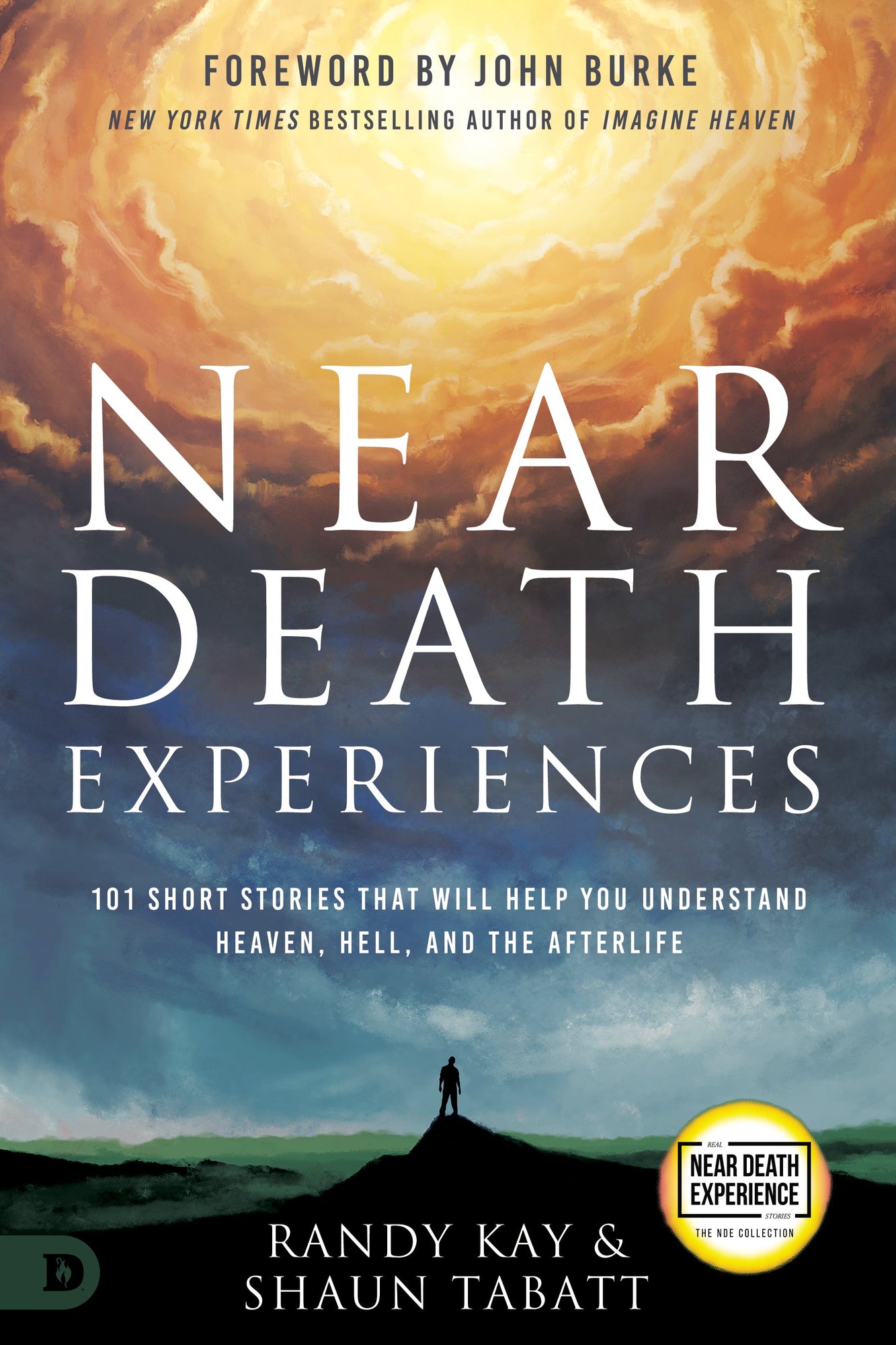 Near Death Experiences: 101 Short Stories That Will Help You Understand Heaven, Hell, and the Afterlife (An NDE Collection) Paperback – October 3, 2023