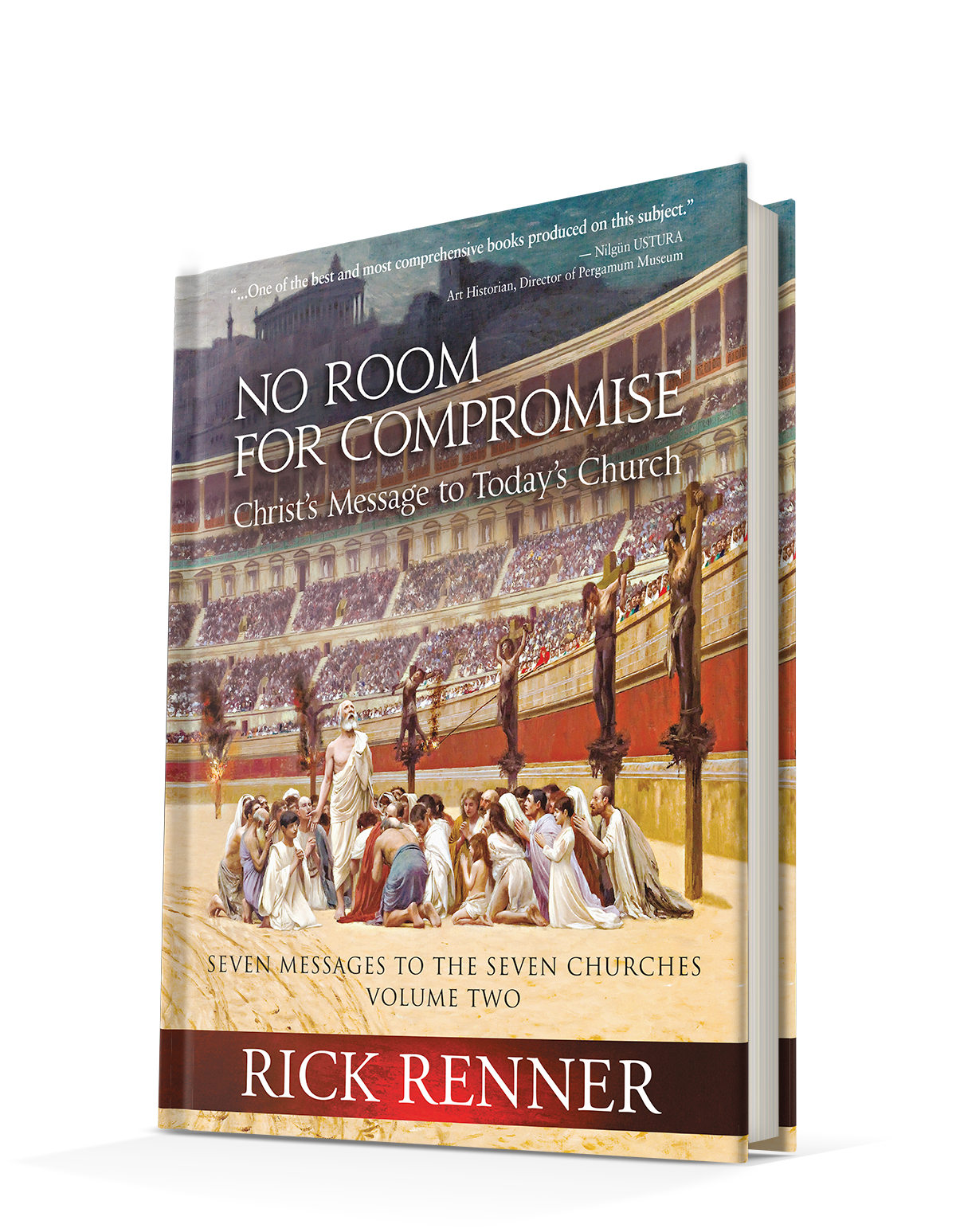 No Room for Compromise: Christ's Message to Today's Church - A Light in the Darkness Volume Two Hardcover – August 16, 2022