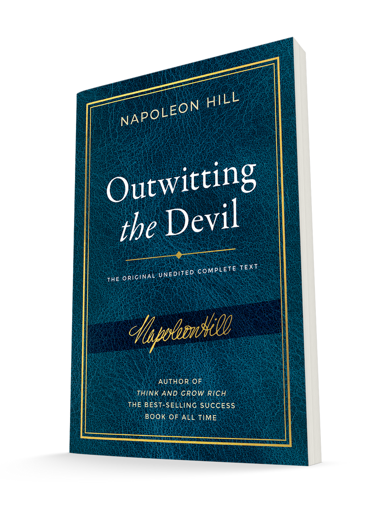 Outwitting the Devil: The Complete Text, Reproduced from Napoleon Hill's Original Manuscript (Official Publication of the Napoleon Hill Foundation) Paperback – January 2, 2021