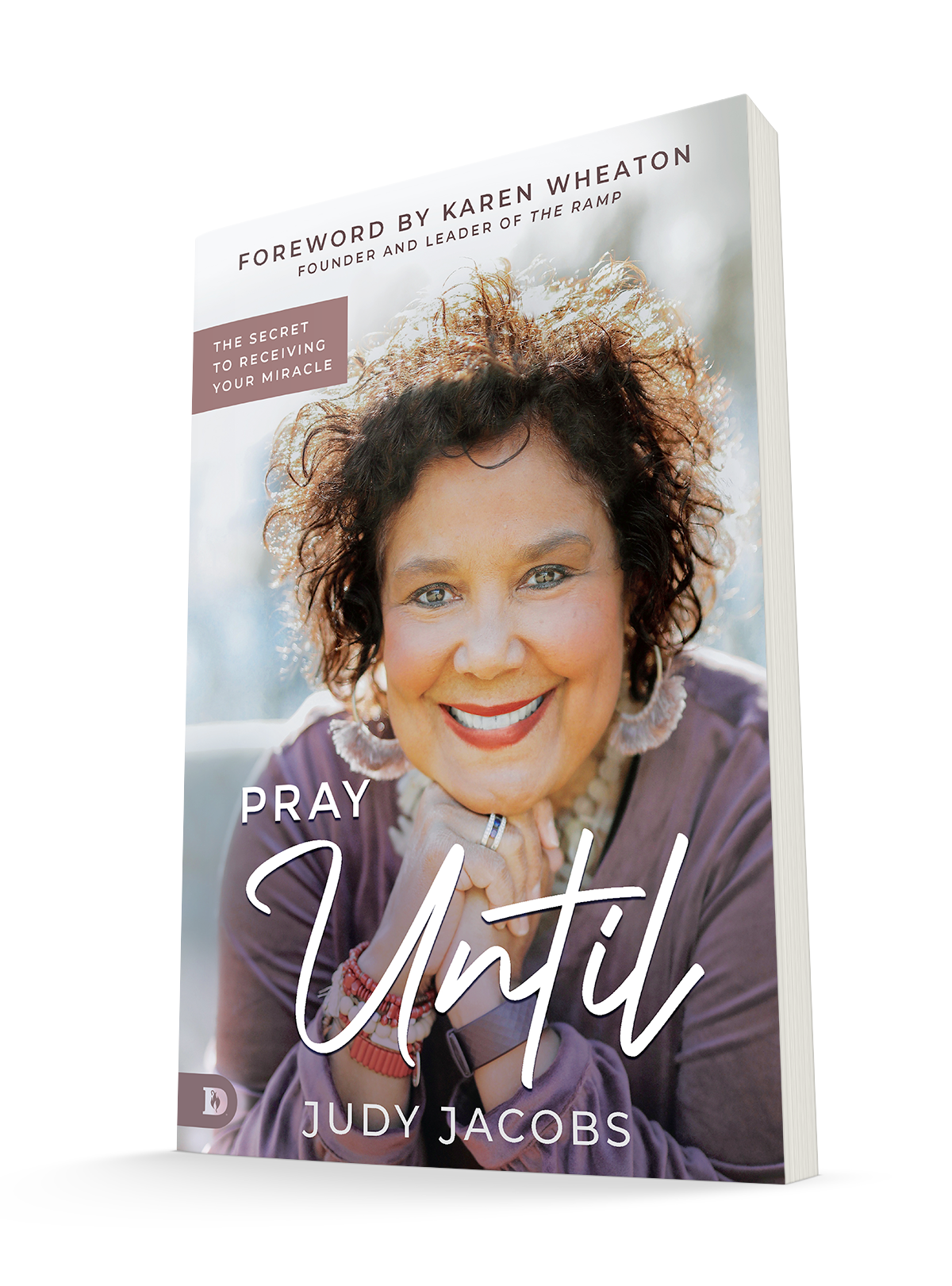 Pray Until: The Secret to Receiving Your Miracle Paperback – November 15, 2022