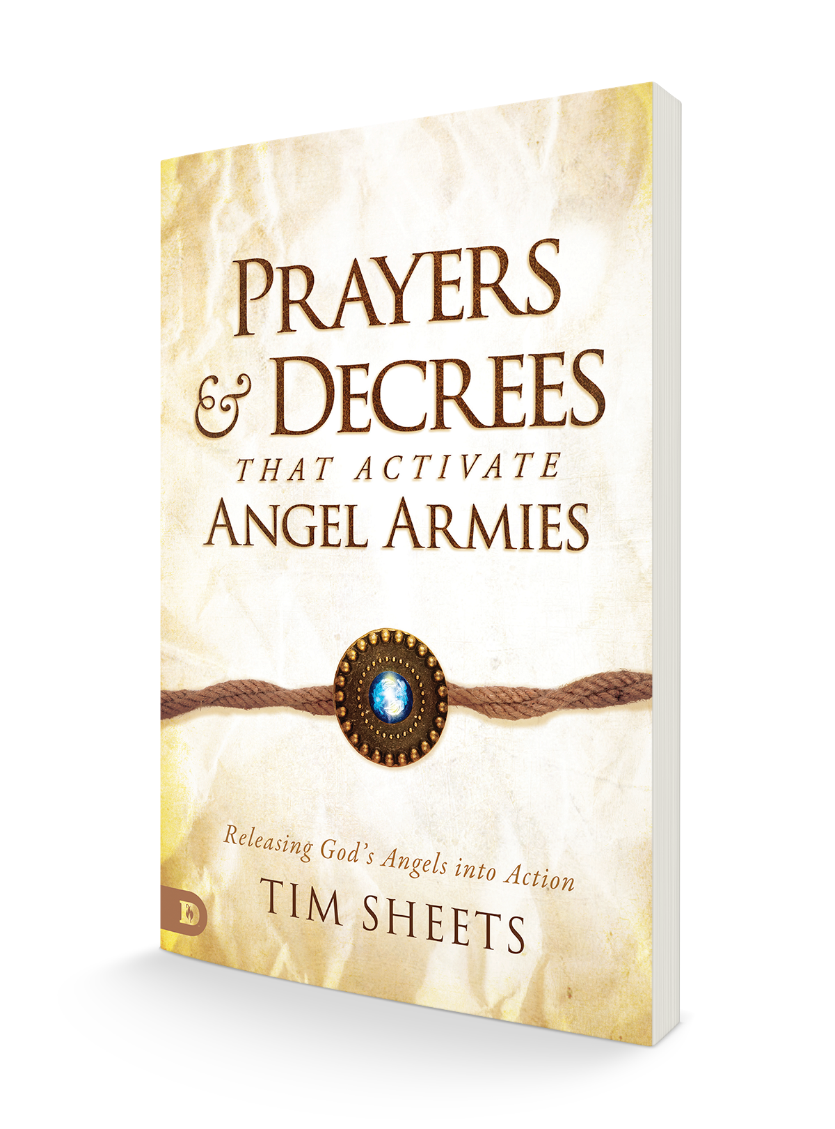 Prayers and Decrees that Activate Angel Armies: Releasing God's Angels into Action Paperback – October 18, 2022