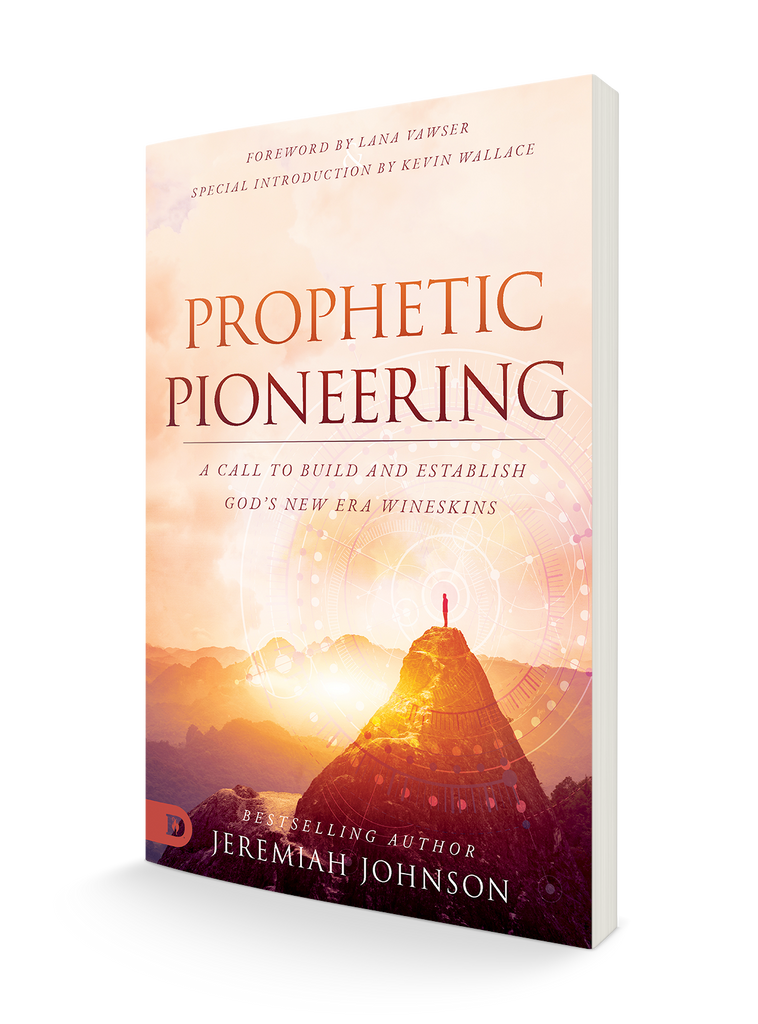 Prophetic Pioneering: A Call to Build and Establish God's New Era Wineskins Paperback – January 17, 2023