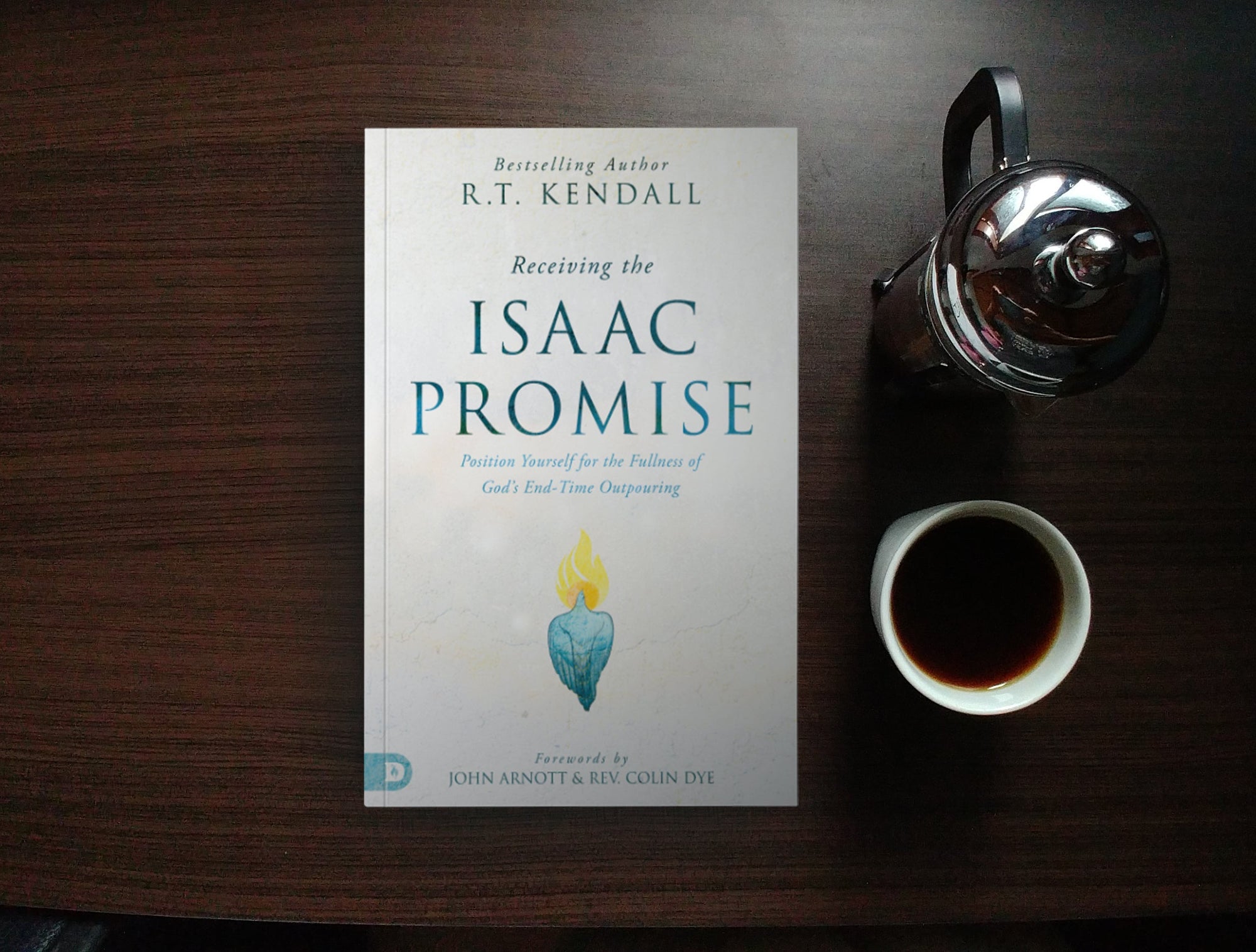 Receiving the Isaac Promise: Position Yourself for the Fullness of God's End-Time Outpouring Paperback – August 1, 2023