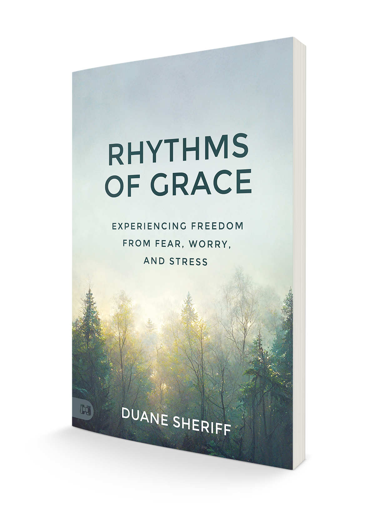 Rhythms of Grace: Experiencing Freedom from Fear, Worry, and Stress Paperback – October 3, 2023