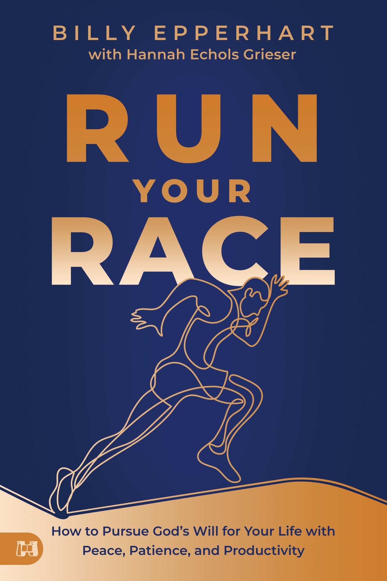 Run Your Race: How to Pursue God's Will for Your Life with Peace, Patience, and Productivity Paperback – January 17, 2023