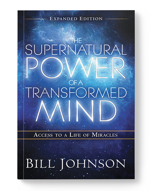 Supernatural Power of a Transformed Mind Expanded Edition