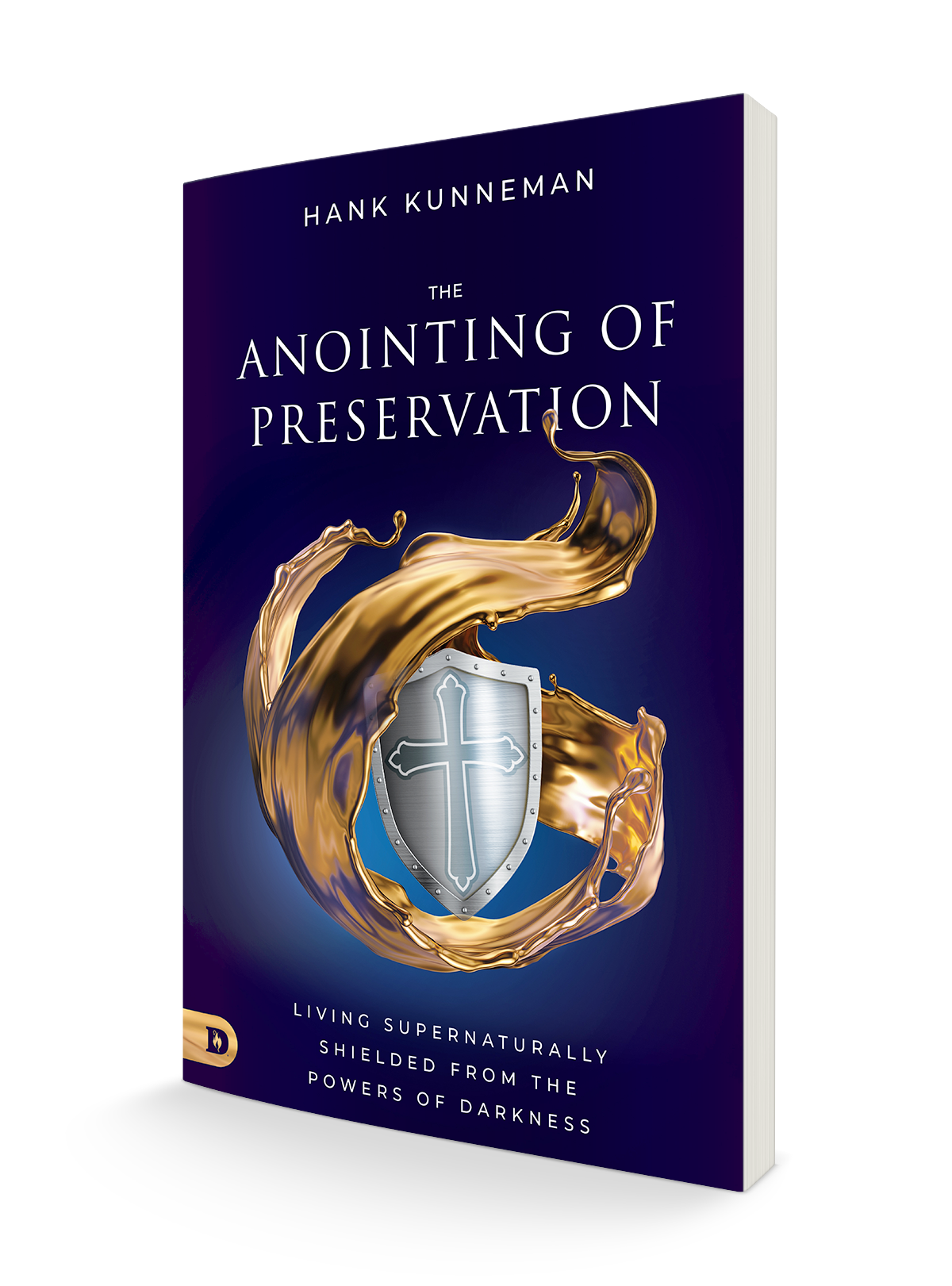 The Anointing of Preservation: Living Supernaturally Shielded from the Powers of Darkness Paperback – September 5, 2023