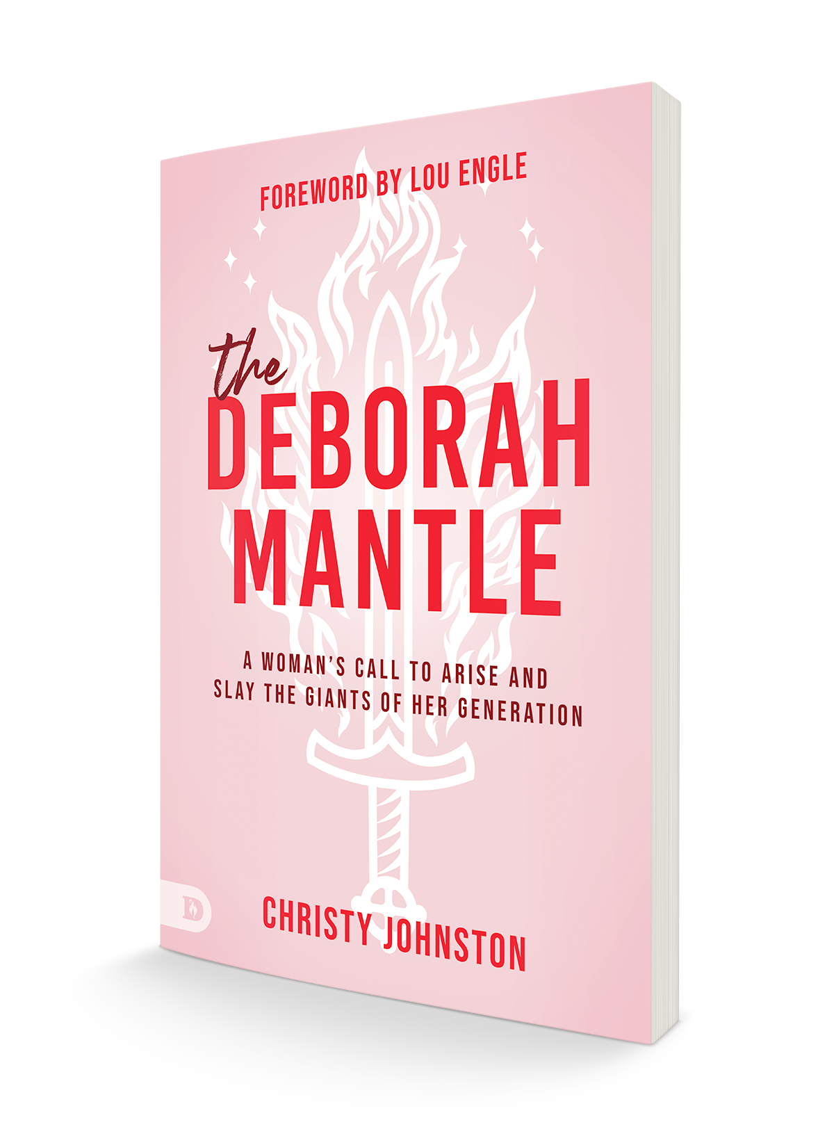 The Deborah Mantle: A Woman's Call to Arise and Slay the Giants of Her Generation Paperback – May 7, 2023