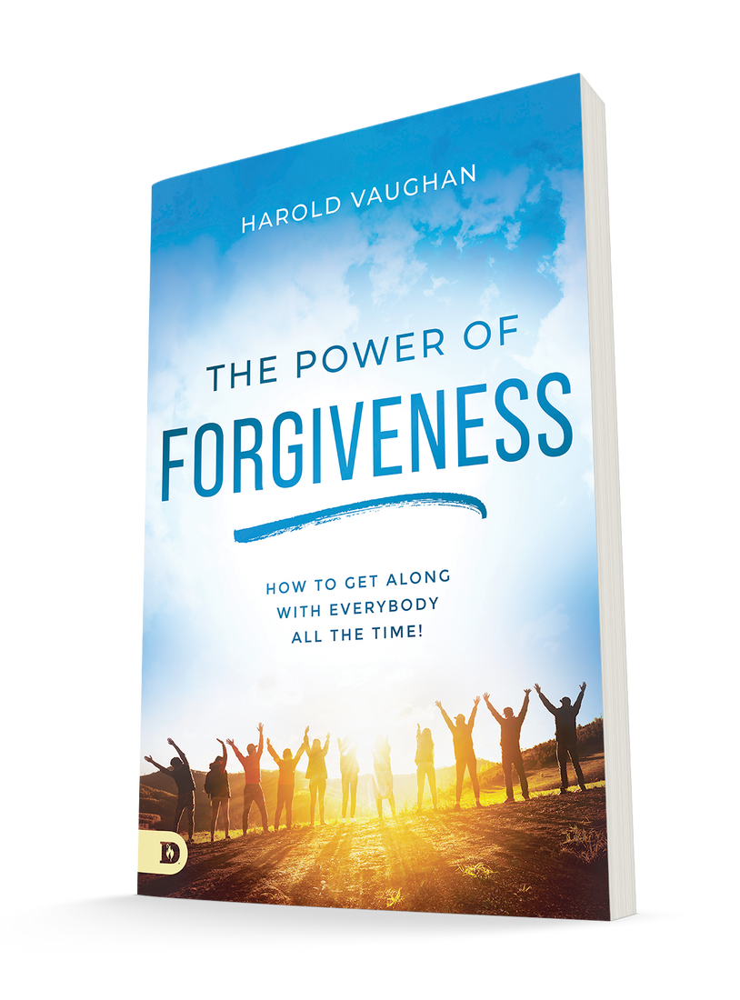 The Power of Forgiveness: How to Get Along with Everybody All the Time! Paperback – August 16, 2022