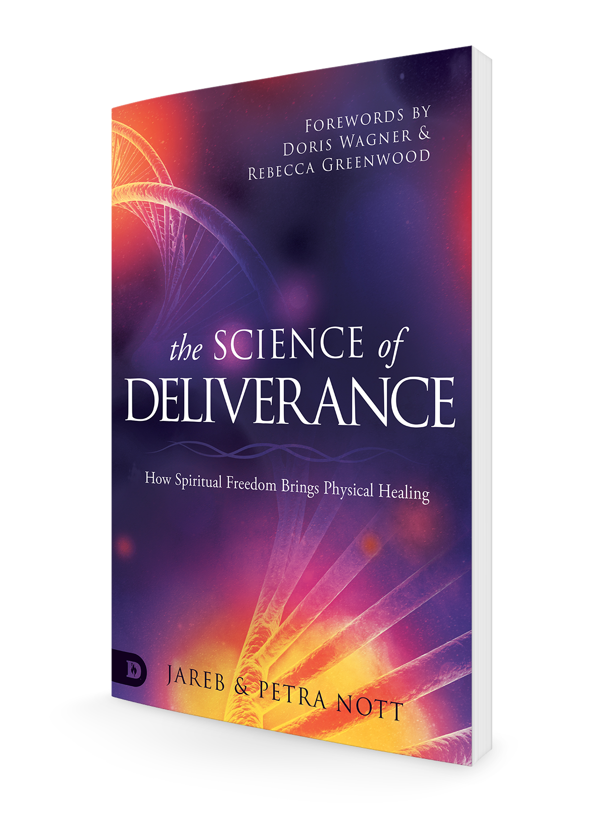 The Science of Deliverance: How Spiritual Freedom Brings Physical Healing Paperback – September 21, 2021