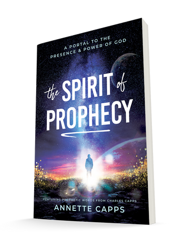 The Spirit of Prophecy: A Portal to the Presence and Power of God Paperback – June 21, 2022