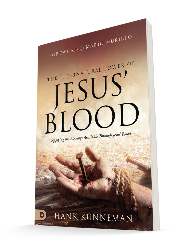 The Supernatural Power of Jesus' Blood: Applying the Blessings Available Through Jesus' Blood Paperback – August 16, 2022