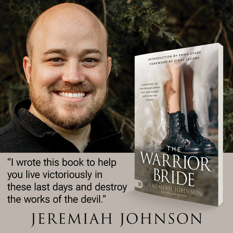 The Warrior Bride: Conquering the Five Demonic Spirits that War Against God's End-Time Church Paperback – September 5, 2023