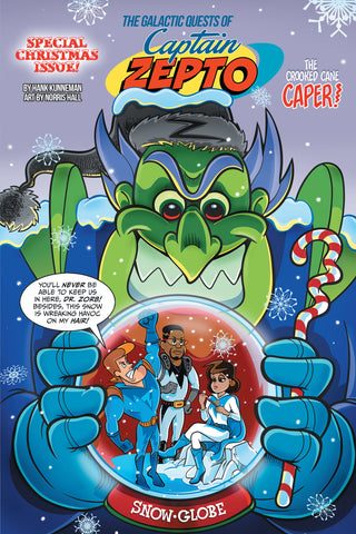 The Galactic Quests of Captain Zepto: Special Christmas Issue: The Christmas Cane Caper Paperback – November 16, 2021