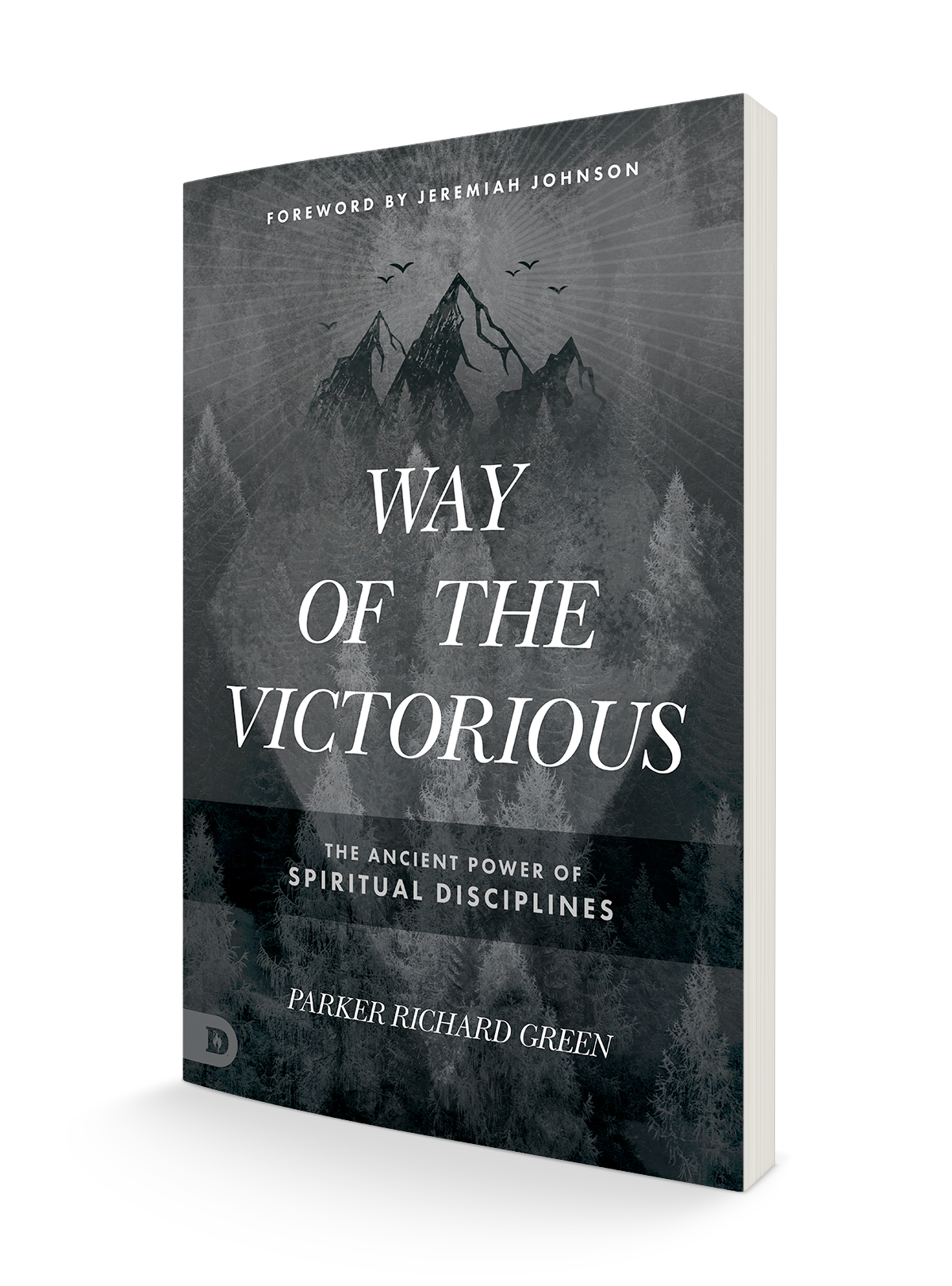 Way of the Victorious: The Ancient Power of Spiritual Disciplines Paperback – July 4, 2023