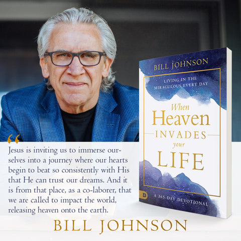 When Heaven Invades Your Life: Living in the Miraculous Every Day Paperback – September 5, 2023