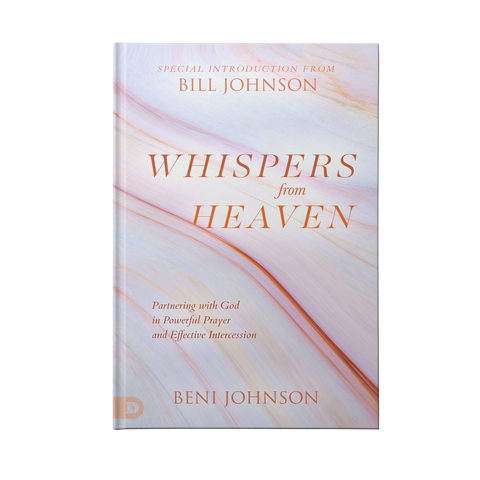 Whispers from Heaven: Partnering with God in Powerful Prayer and Effective Intercession Hardcover – April 4, 2023