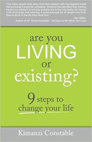 Are You Living or Existing?