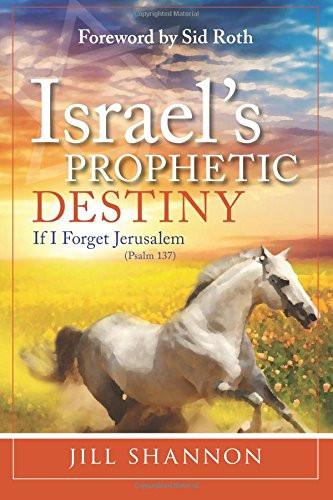 Israel's Prophetic Destiny