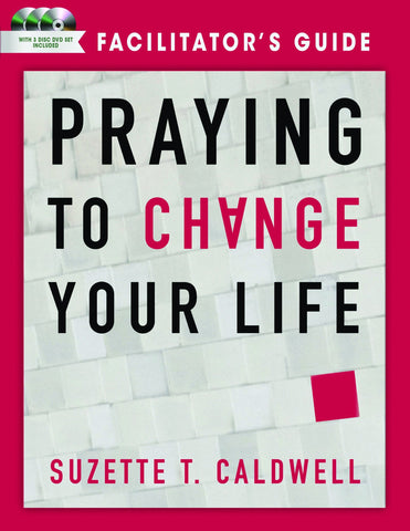 Praying to Change your Life Facilitator