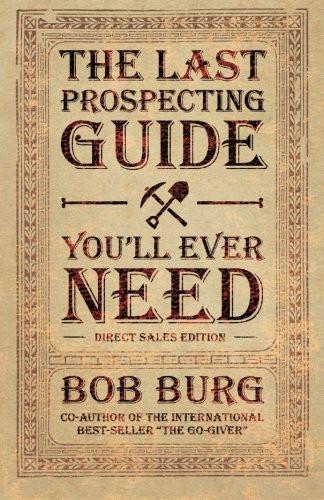 Last Prospecting Guide You'll Ever Need