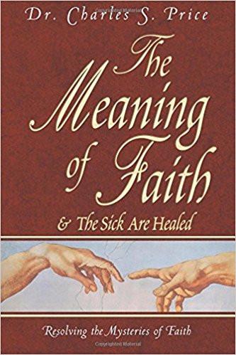 The Meaning of Faith