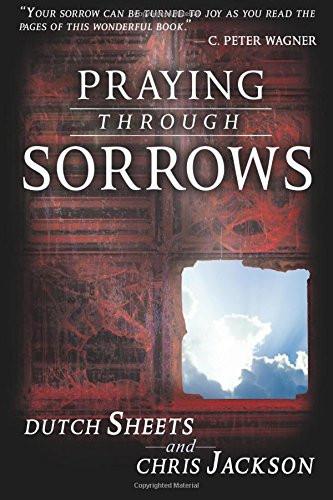 Praying Through Sorrows