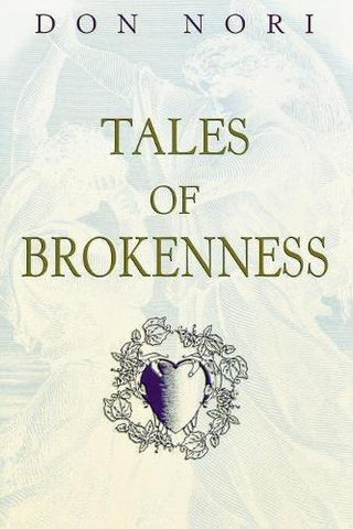Tales of Brokenness