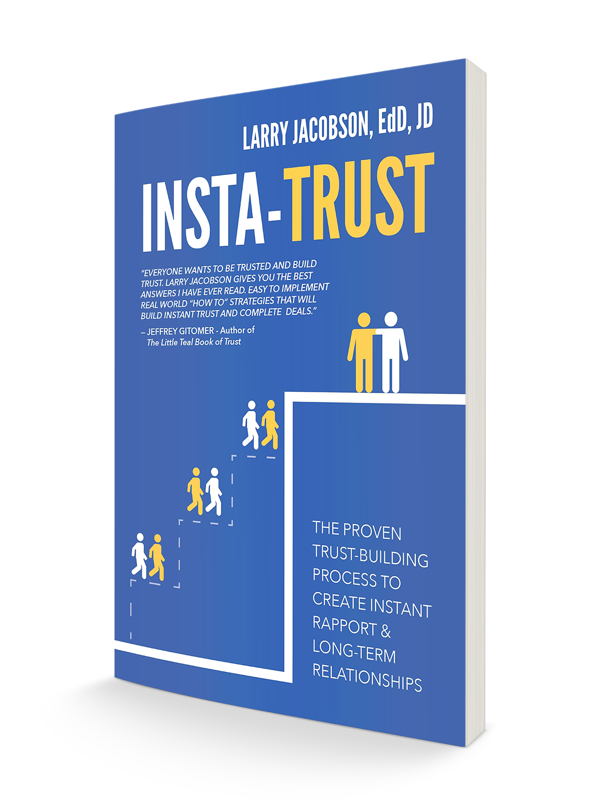 Insta-Trust: The Proven Trust Building Process to Create Instant Rapport & Long Term Relationships Paperback – February 21, 2023