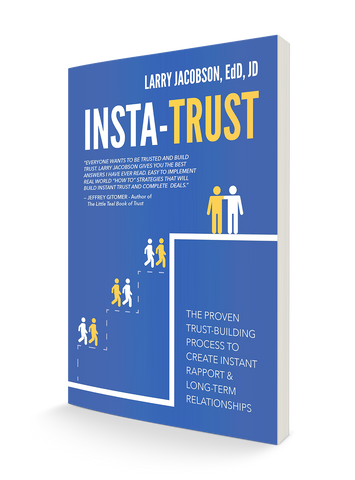 Insta-Trust: The Proven Trust Building Process to Create Instant Rapport & Long Term Relationships Paperback – February 21, 2023