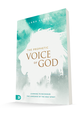 The Prophetic Voice of God: Learning to Recognize the Language of the Holy Spirit